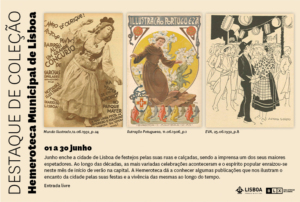 Destaque de coleção com capas de antigos periódicos sobre as festas na cidade de Lisboa e que fazem parte do acervo da Hemeroteca.