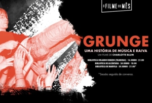 Sessão de cinema com o filme "Grunge, Uma História de Música e Raiva".