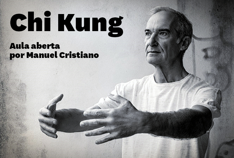 Chi Kung - Aula aberta por Manuel Cristiano.