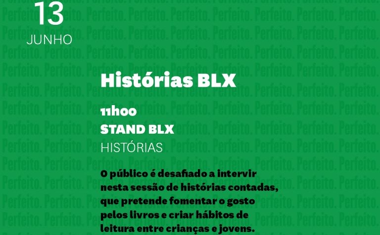 Histórias BLX no dia 13 de junho na Feira do Livro de Lisboa.