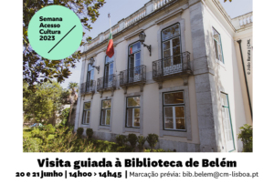 Visitas guiadas à Biblioteca de Belém.