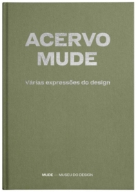 Imagem da capa de Acervo MUDE – Várias expressões do design.