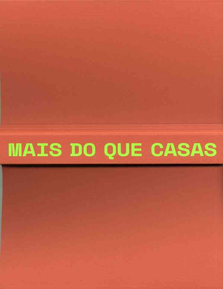 Mais do que Casas: Como vamos habitar em Abril de 2074? Imagem da capa de Mais do que Casas: Como vamos habitar em Abril de 2074?